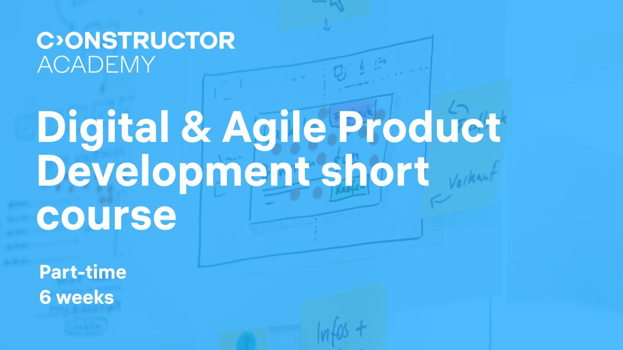 Digital and Agile Product Development Course By Constructor Nexademy